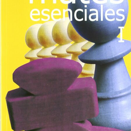 Libro - Mates esenciales I / John Nunn
